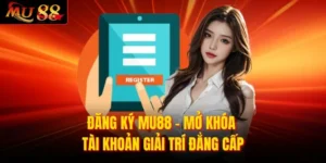 Đăng Ký MU88